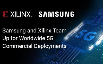 赛灵思自适应计算加速平台参与三星全球5G商用部署